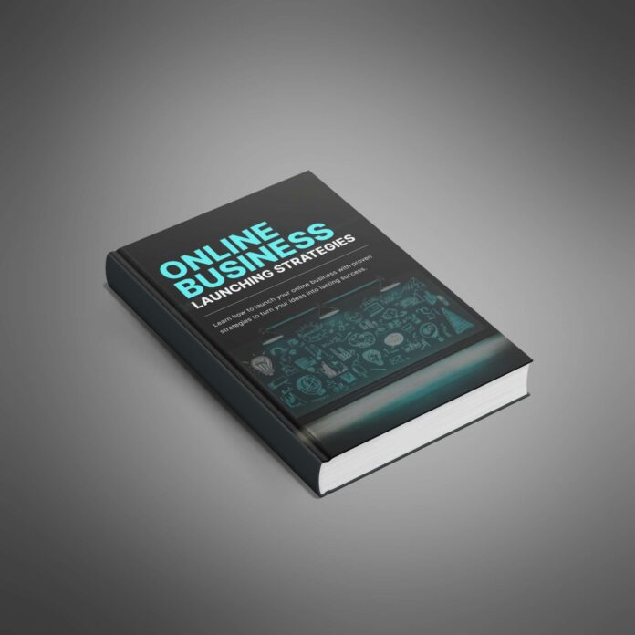 Online Business Launching Strategies - Book1